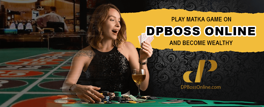 Play Matka game on DPBOSS ONLINE and become wealthy